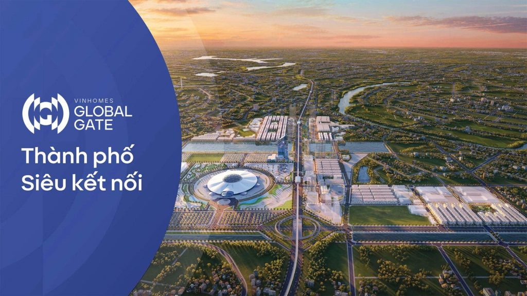 Vinhomes - Thương hiệu bất động sản số 1 Việt Nam 12 Vinhomes-Global-Gate